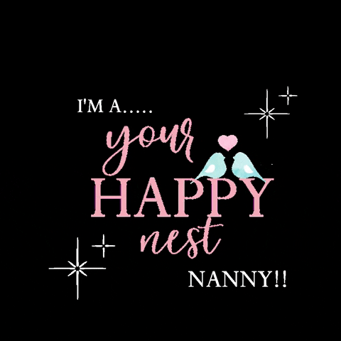 Your Happy Nest Nanny GIF