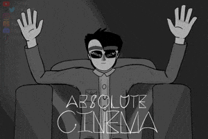 Absolute Cinema GIF