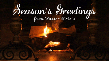 Seasons Greetings Fire GIF by William & Mary