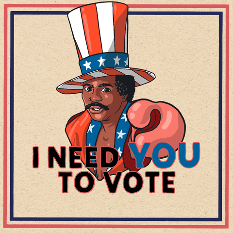 Digital art gif. Apollo Creed wearing a red, white, and blue stovetop hat, points at us with a boxing glove against a beige background. Text, “I need you to vote.”
