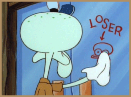 a gif of Squidward from Spongebob erasing a drawing of himself with an arrow pointing to it that says 'LOSER'