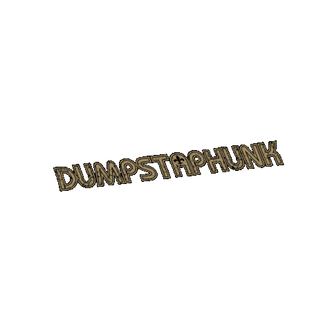 Dumpstaphunk Sticker
