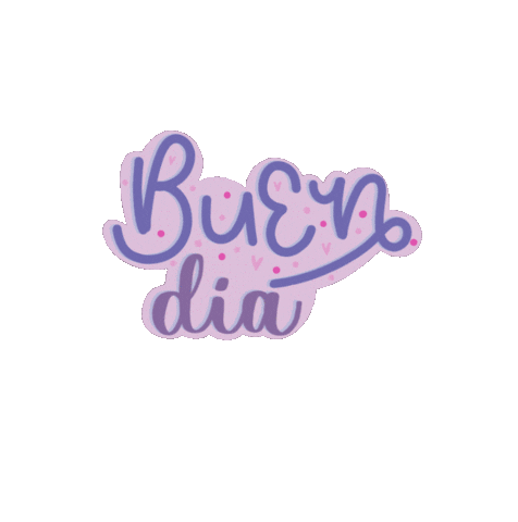 Buen Dia Sticker