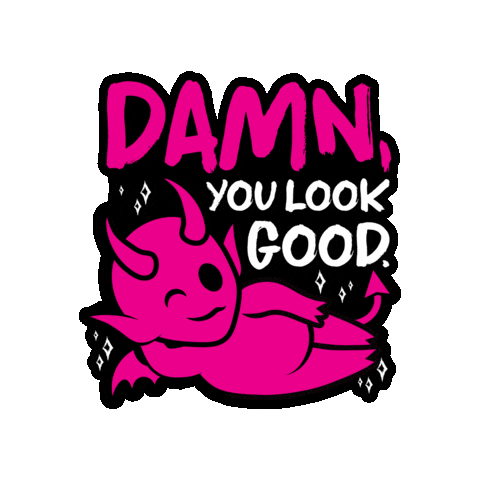You Look Good Sticker by Die With Your Boots On