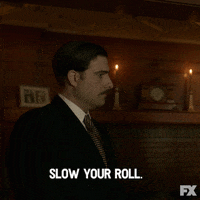 Slow Down Chill GIF by Fargo
