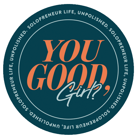 You Good Girl Sticker by Susan Jensen Marketing
