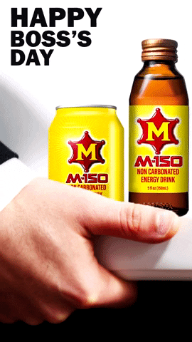 Energy Drink Boss Day GIF by M-150 USA