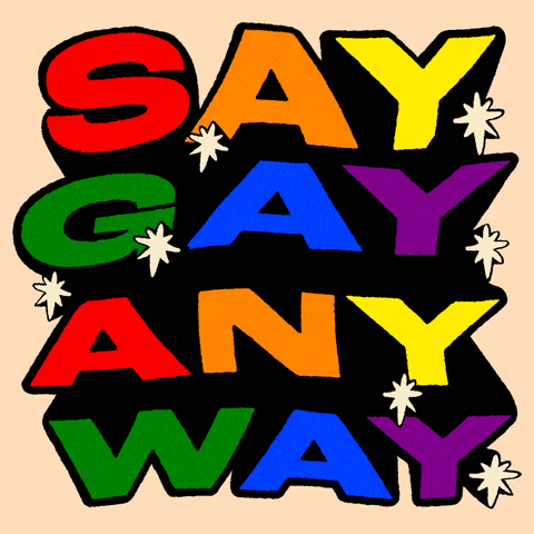 Text gif. Text in rainbow colors with starburst accents pulses on a pale peach background and reads, "Say gay anyway."