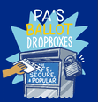 PA's ballot dropboxes are safe, secure, and popular