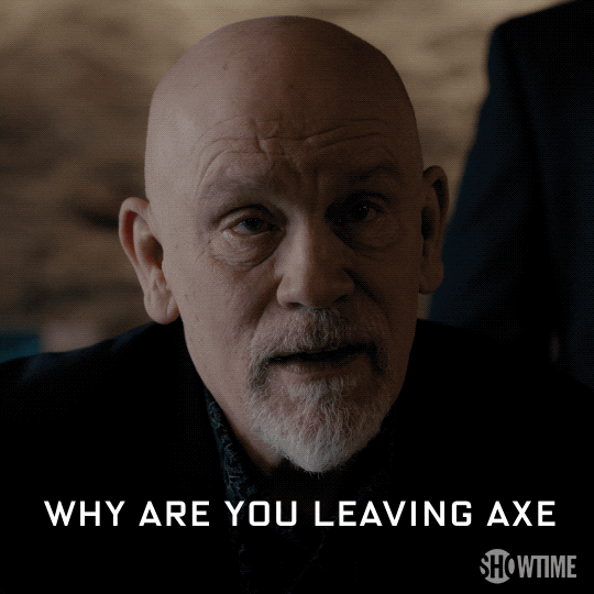 season 3 why are you leaving axe GIF by Billions