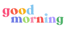 Happy Good Morning Sticker
