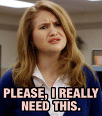 TV gif. Jillian Bell as Jillian in Workaholics glaring forward with pleading eyes pointing intently ahead. Text, "Please, I really need this", " I need it", "Okay?"