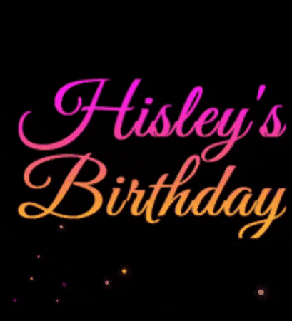 Birthdayhisley GIF