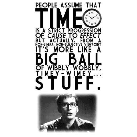 Wibbly Wobbly Timey Wimey Quote Wibbly Wobbly Timey Wimey Gifs - Get The Best Gif On Giphy