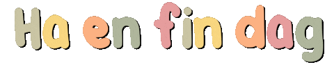 Ha En Fin Dag Sticker