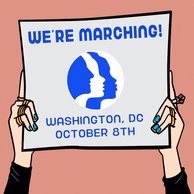 We're Marching! Women's March in DC October 8th