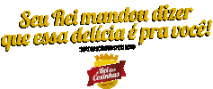 Seu Rei Mandou Dizer Sticker by O Rei das Coxinhas