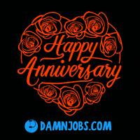 Happy Anniversary Love GIF by Damnjobs