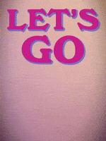 You Got This Lets Go GIF by Sealed With A GIF