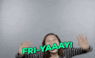 Happy Friday GIF by reactionseditor