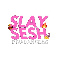 Slay Session Sticker by DivaDance®