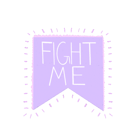 Fight Me Sticker