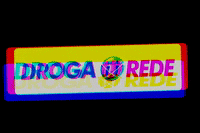 DrogaRede drogarede droga rede selo droga rede selodrogarede GIF