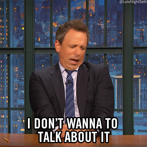 seth meyers don't wanna talk about it GIF by Late Night with Seth Meyers