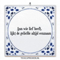 Troost Verlangen GIF by Tegelspreuken.nl