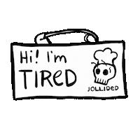Tired Sticker