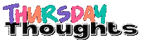 Thursday Thoughts Sticker by Physique Management