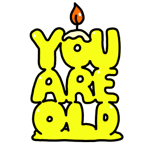 You Are Old Happy Birthday Sticker by Originals
