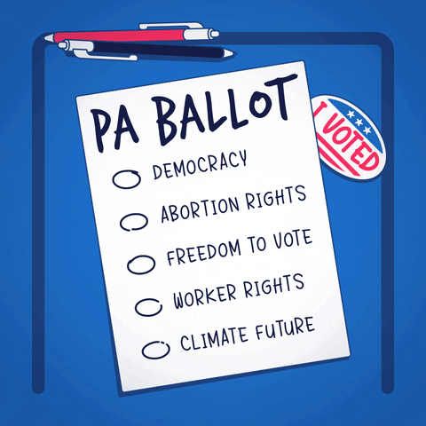 Digital art gif. Ballot labeled “PA Ballot” rests on top of a blue surface next to an “I voted” sticker. Hand holding a pen fills in the bubble next to the following ballot issues: democracy, abortion rights, freedom to vote, worker rights, and climate future.