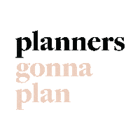 planners plannersgonnaplan Sticker by Planoly