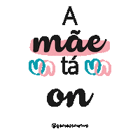 Mother Mãe Sticker by Me Two