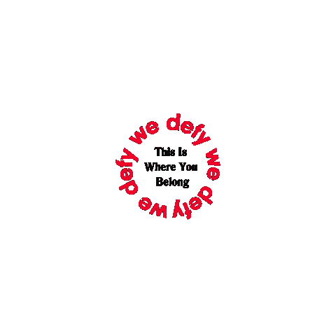 We Defy This Is Where You Belong Sticker by Defy