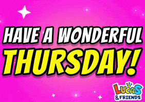 Happy Thursday GIF by Lucas and Friends by RV AppStudios