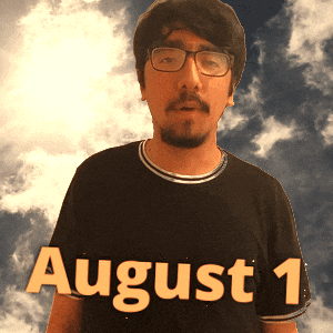 August 1 GIF