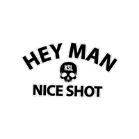 Hey Man Nice Shot Hunter Sticker by killshotlife