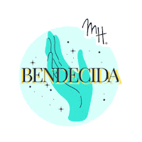 Bendecida Sticker by Mujer Holistica