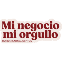 Mi Negocio Sticker by Universal de Alimentos