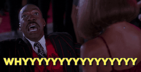 Movie gif. Eddie Murphy as Buddy Love in The Nutty Professor screams "Why?!" after falling on his knees. 