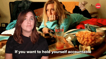 If You Want To Be Accountable