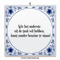 Tank Wijsheid GIF by Tegelspreuken.nl