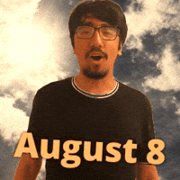 August 8 GIF