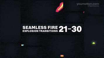 Seamless Fire Explosion Transitions 21 30