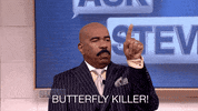 butterfly killer GIF by Steve Harvey TV