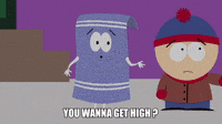 You Wanna Get High?