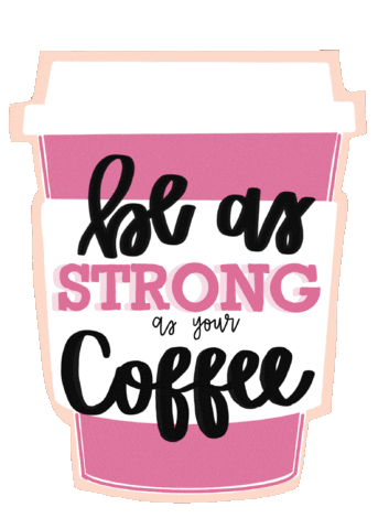 Strong Coffee Sticker