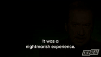 It Was Nightmarish